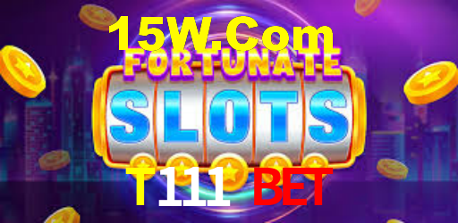 T111 BET
