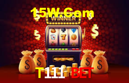 T111 BET